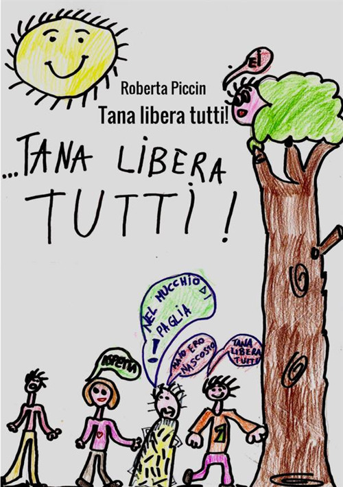 Tana libera tutti!