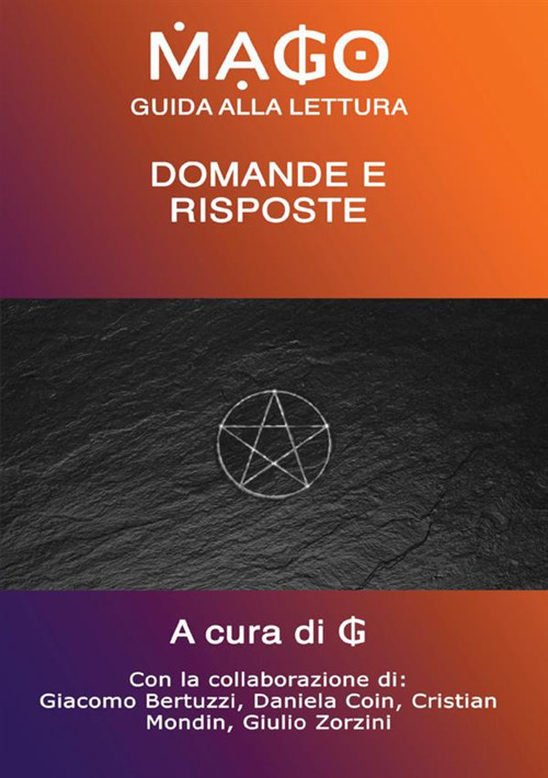 Mago. Guida alla lettura. Domande e risposte