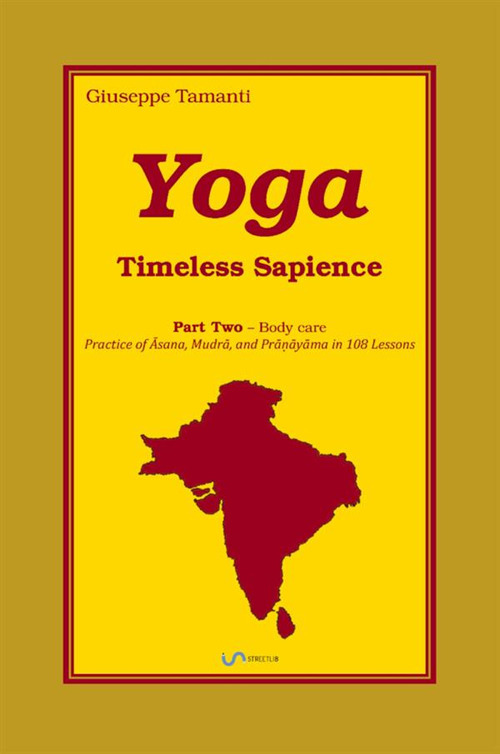 Yoga. Timeless Sapience. Vol. 2: Body care
