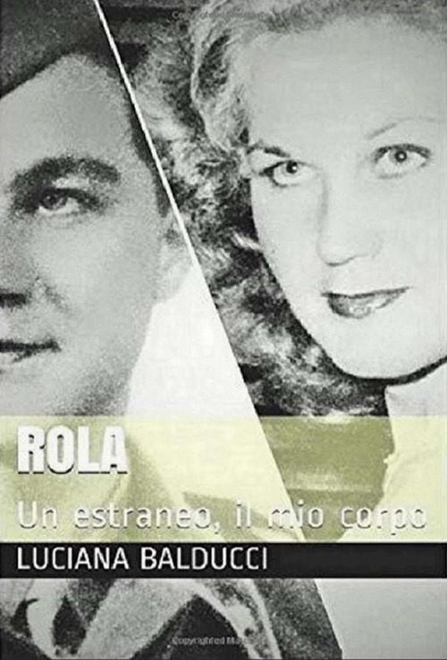 Rola. Un estraneo, il mio corpo