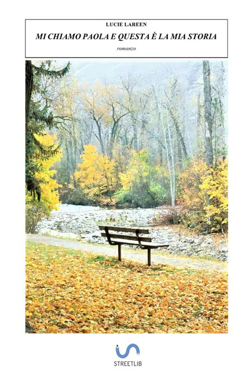 Mi chiamo Paola e questa è la mia storia