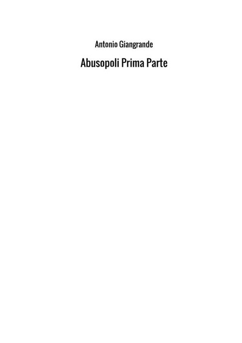 Abusopoli. Vol. 1