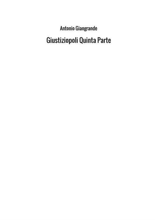 Giustiziopoli. Vol. 5