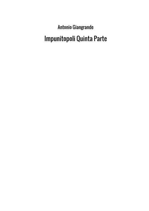 Impunitopoli. Vol. 5