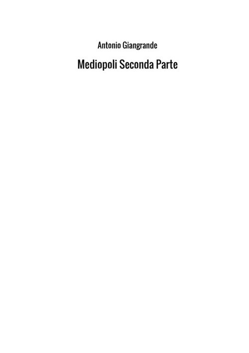 Mediopoli. Vol. 2