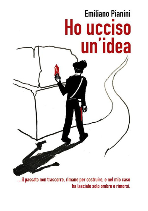 Ho ucciso un'idea