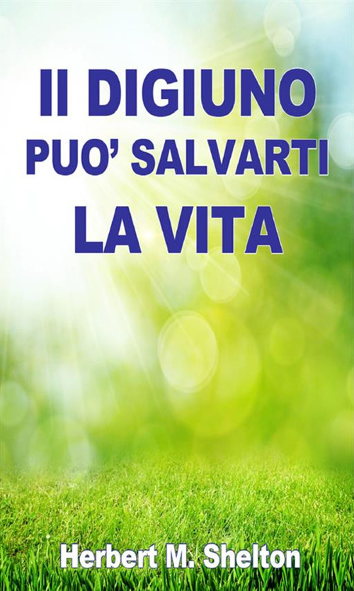 Il digiuno può salvarti la vita