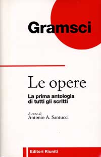 Le opere. La prima antologia di tutti gli scritti