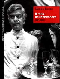 Il mito del benessere (1981-1990)