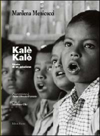 Kalè Kalè. Storia di un'adozione