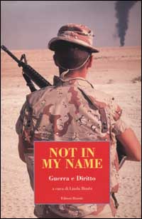 Not in my name. Guerra e diritto