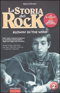 La storia del rock. Vol. 2: Blowin' in the wind