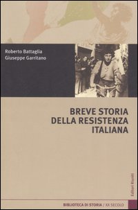Breve storia della Resistenza italiana