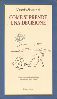 Come si prende una decisione