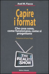 Capire i format. Che cosa sono, come funzionano, come si progettano