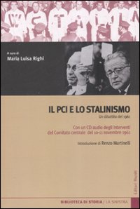 Il PCI e lo stalinismo. Un dibattito del 1961