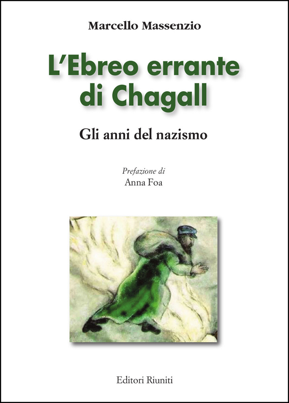 L'ebreo errante di Chagall. Gli anni del nazismo
