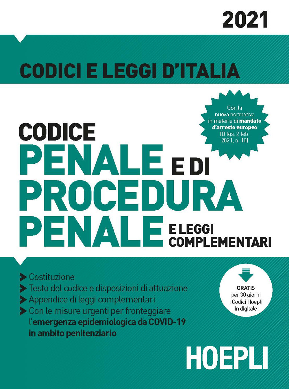 Codice penale e di procedura penale e leggi complementari 2021