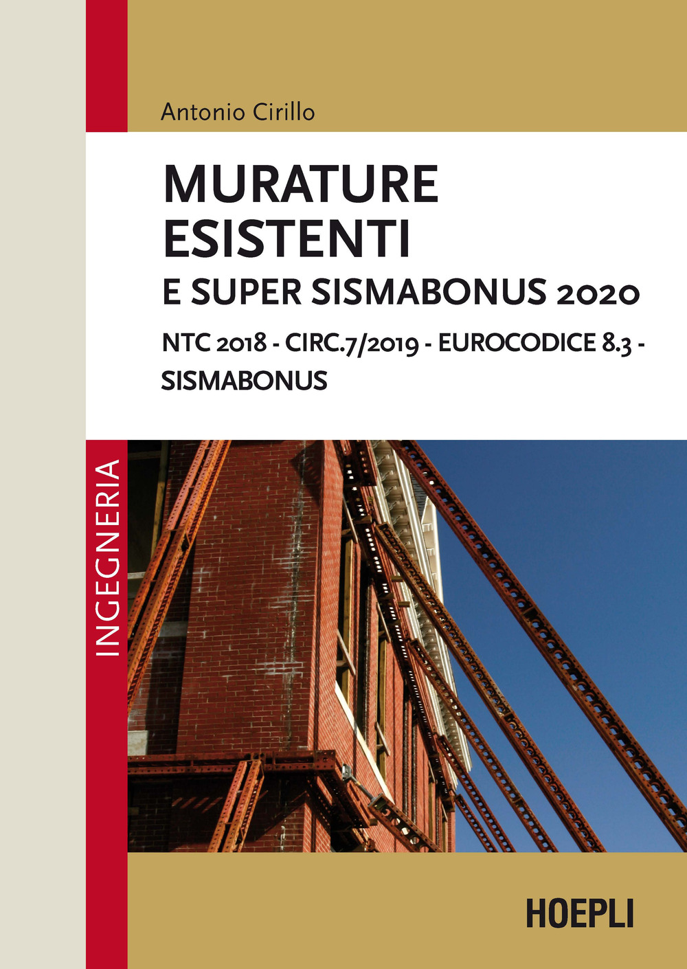 Murature esistenti e Super Sismabonus 2020. NTC 2018 – Circ.7/2019 – Eurocodice 8.3 - Sismabonus