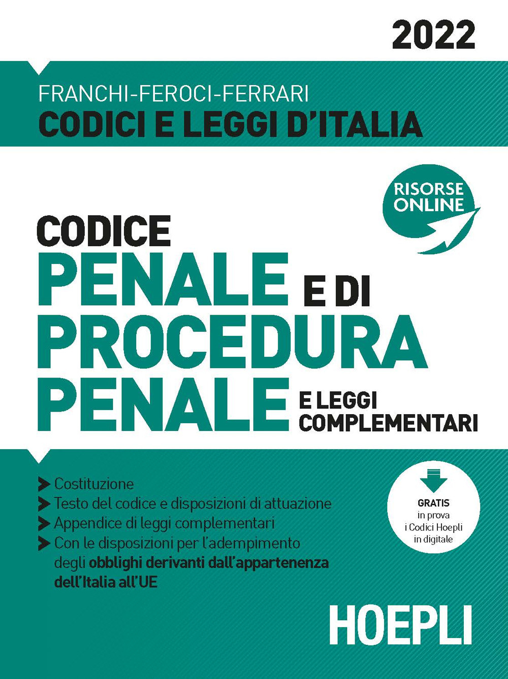 Codice penale e di procedura penale e leggi complementari 2022