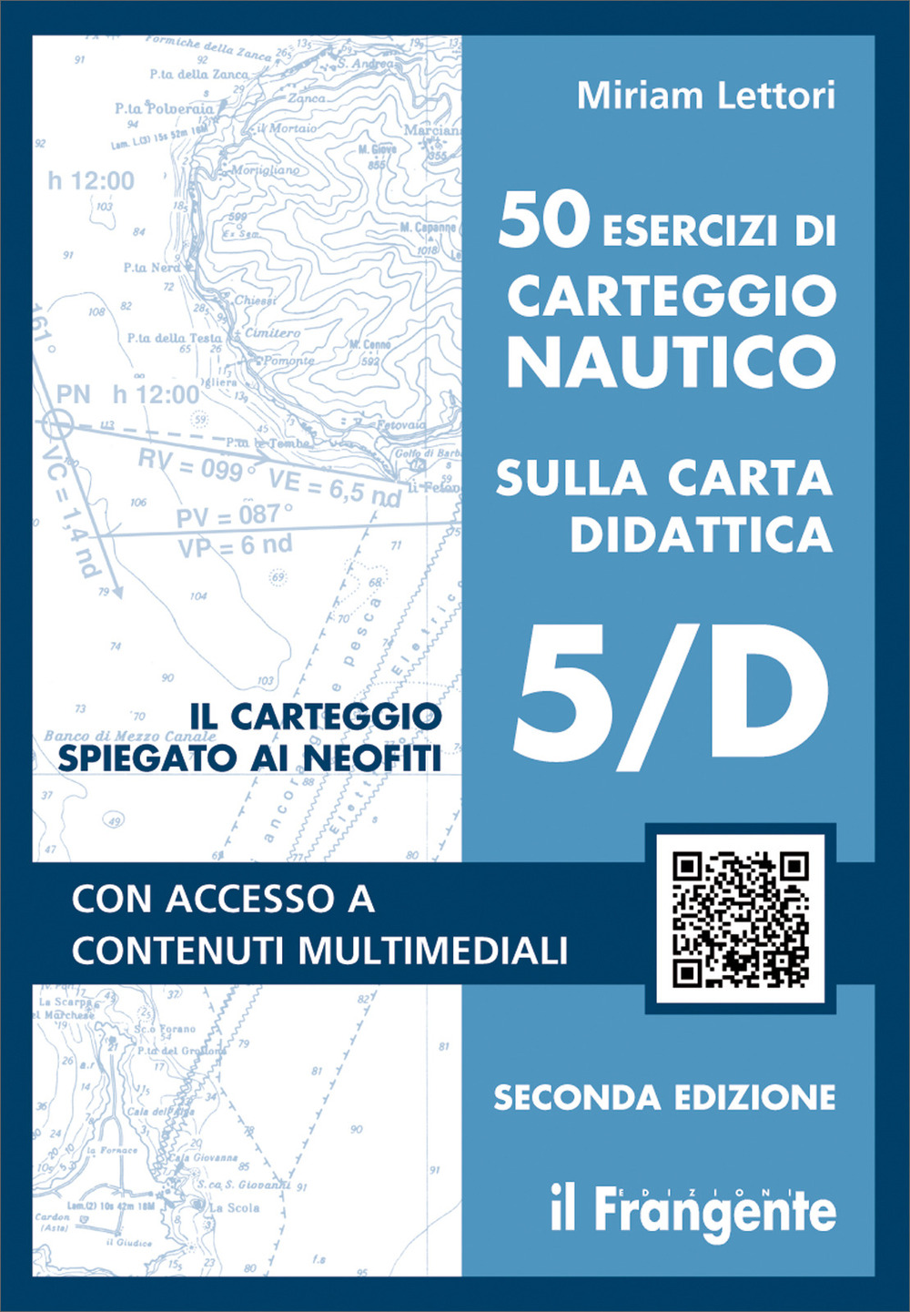 50 esercizi di carteggio nautico sulla carta didattica 5/D