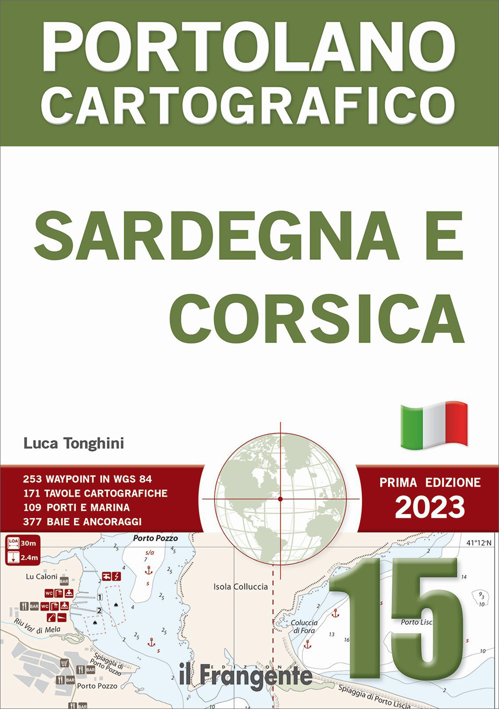 Sardegna e Corsica. Portolano cartografico. Vol. 15