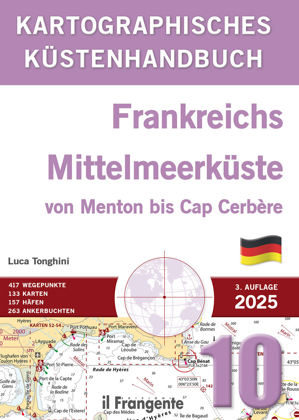 Kartografisches Küstenhandbuch 10. Frankreichs Mittelmeerküste von Menton bis Cap Cerbère. Auch online verfügbar
