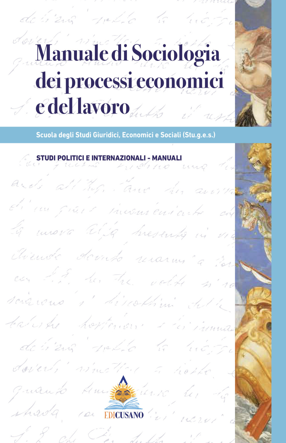 Manuale di sociologia dei processi economici e del lavoro