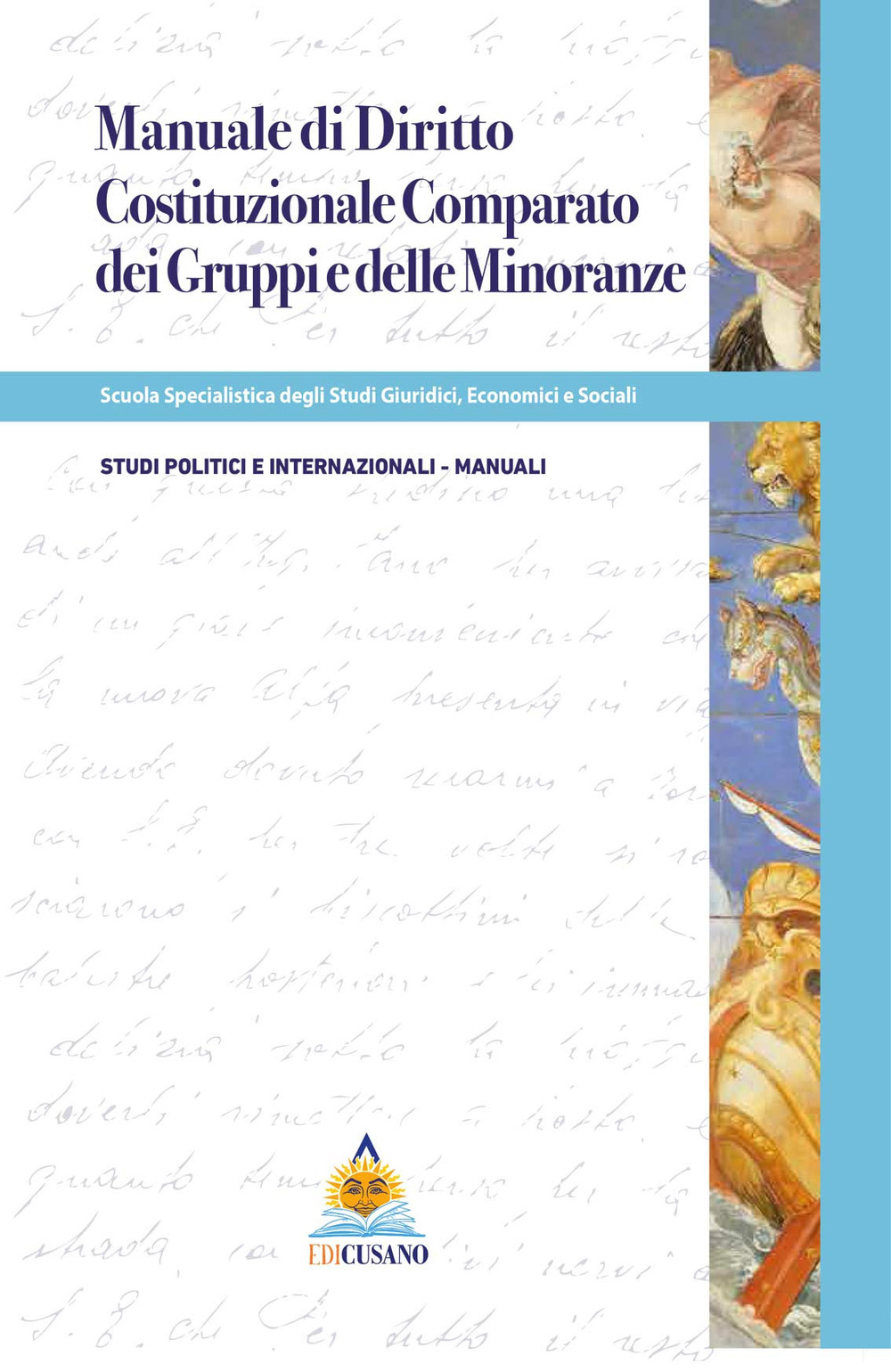 Manuale di diritto costituzionale e comparato dei gruppi e delle minoranze