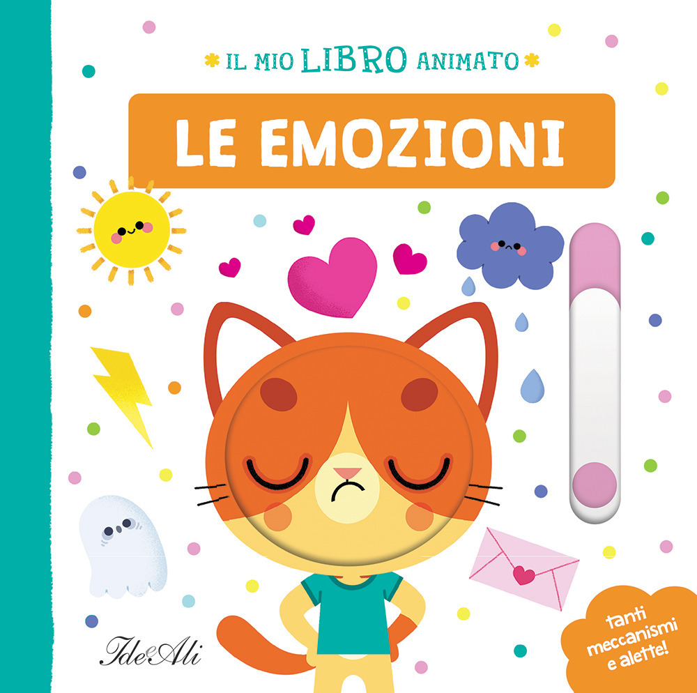 Le emozioni. Il mio libro animato