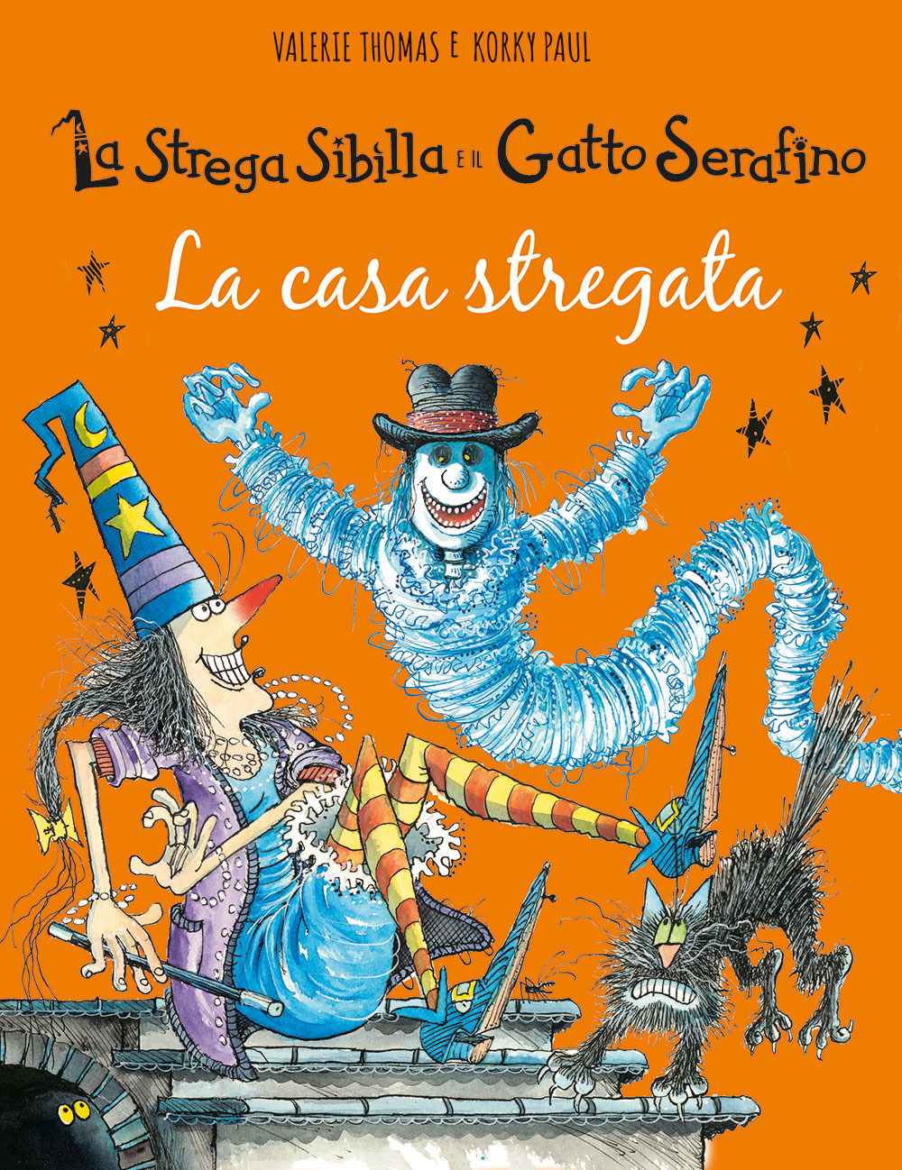 La casa stregata. La strega Sibilla e il gatto Serafino