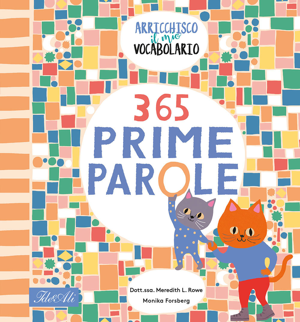 365 prime parole. Arricchisco il mio vocabolario