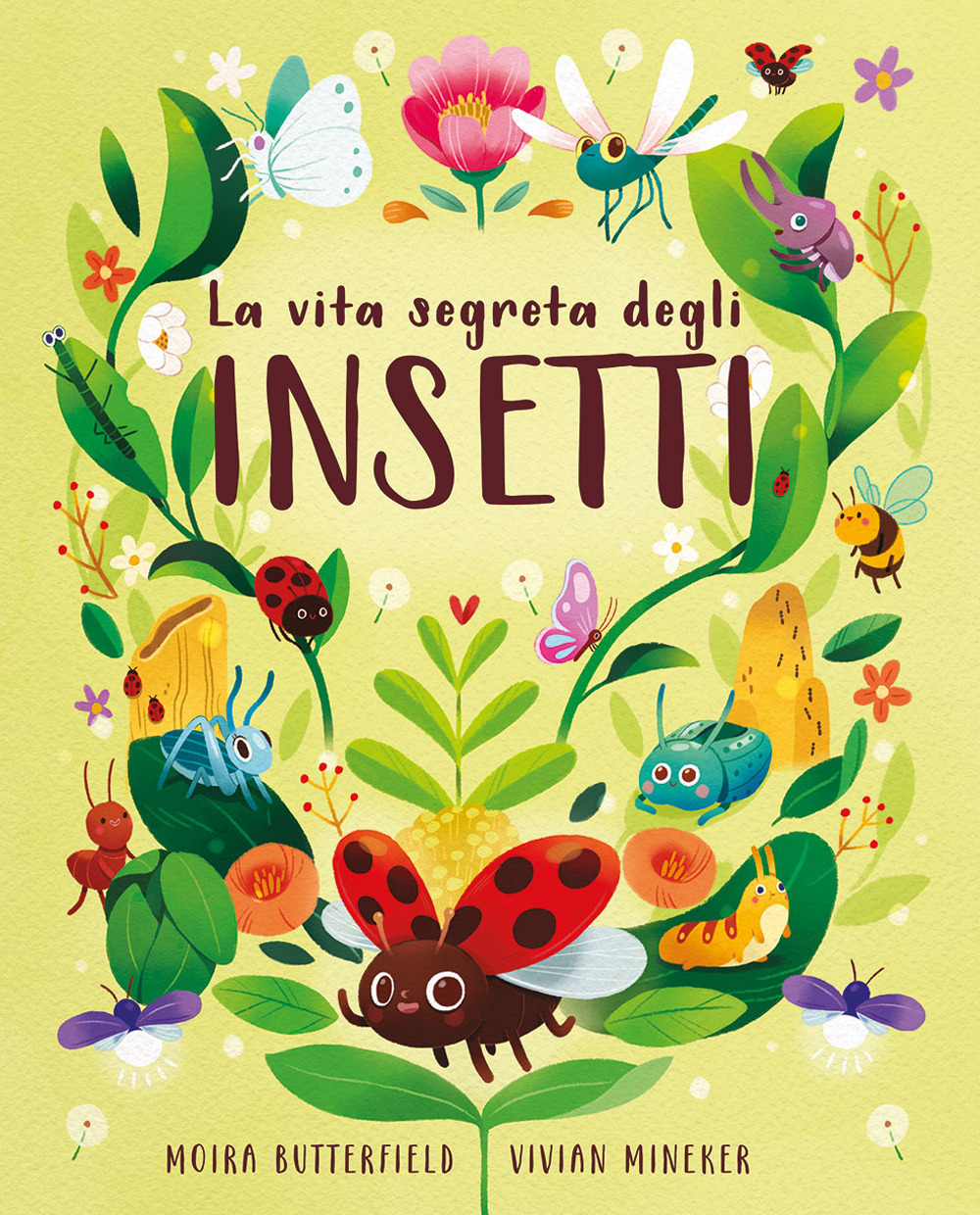La vita segreta degli insetti
