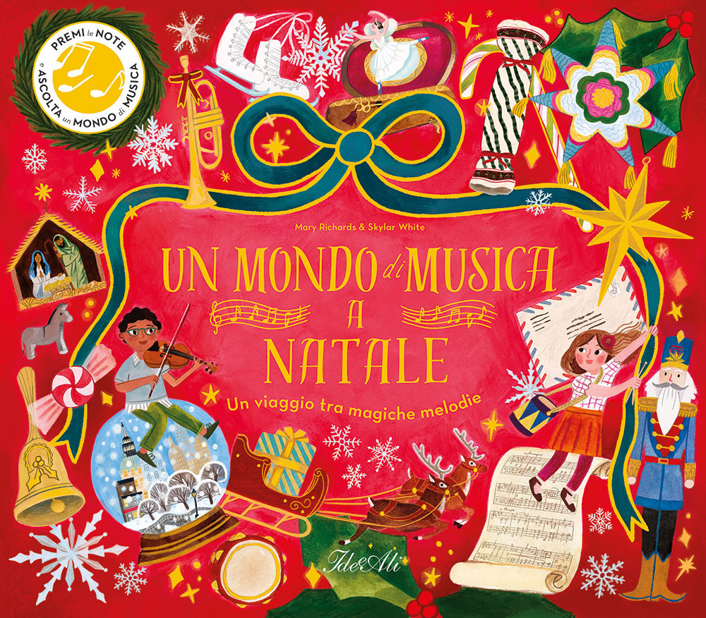 Un mondo di musica a Natale. Un viaggio tra magiche melodie