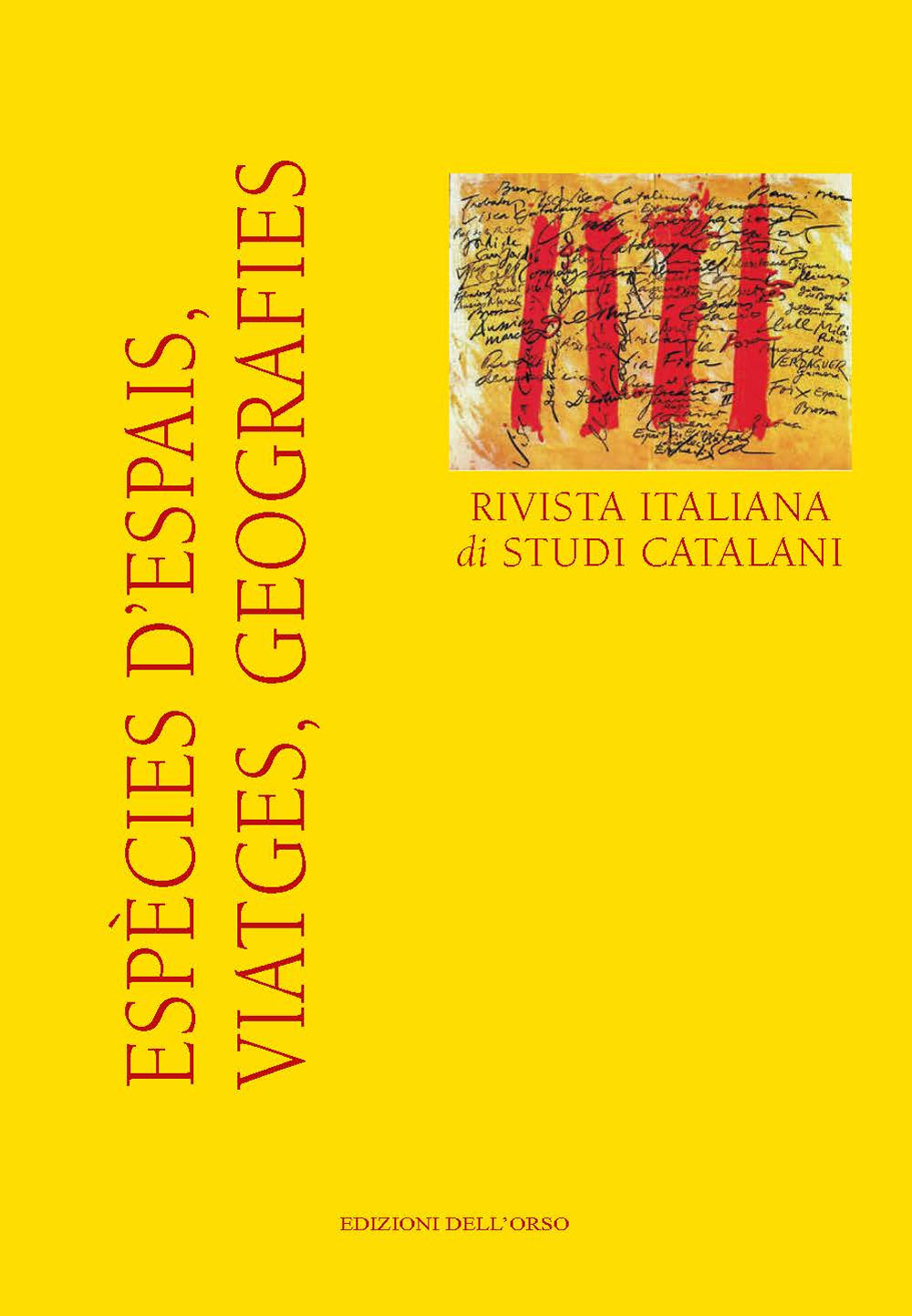Espècies d'espais, viatges, geografies. Rivista italiana di studi catalani. Numero speciale
