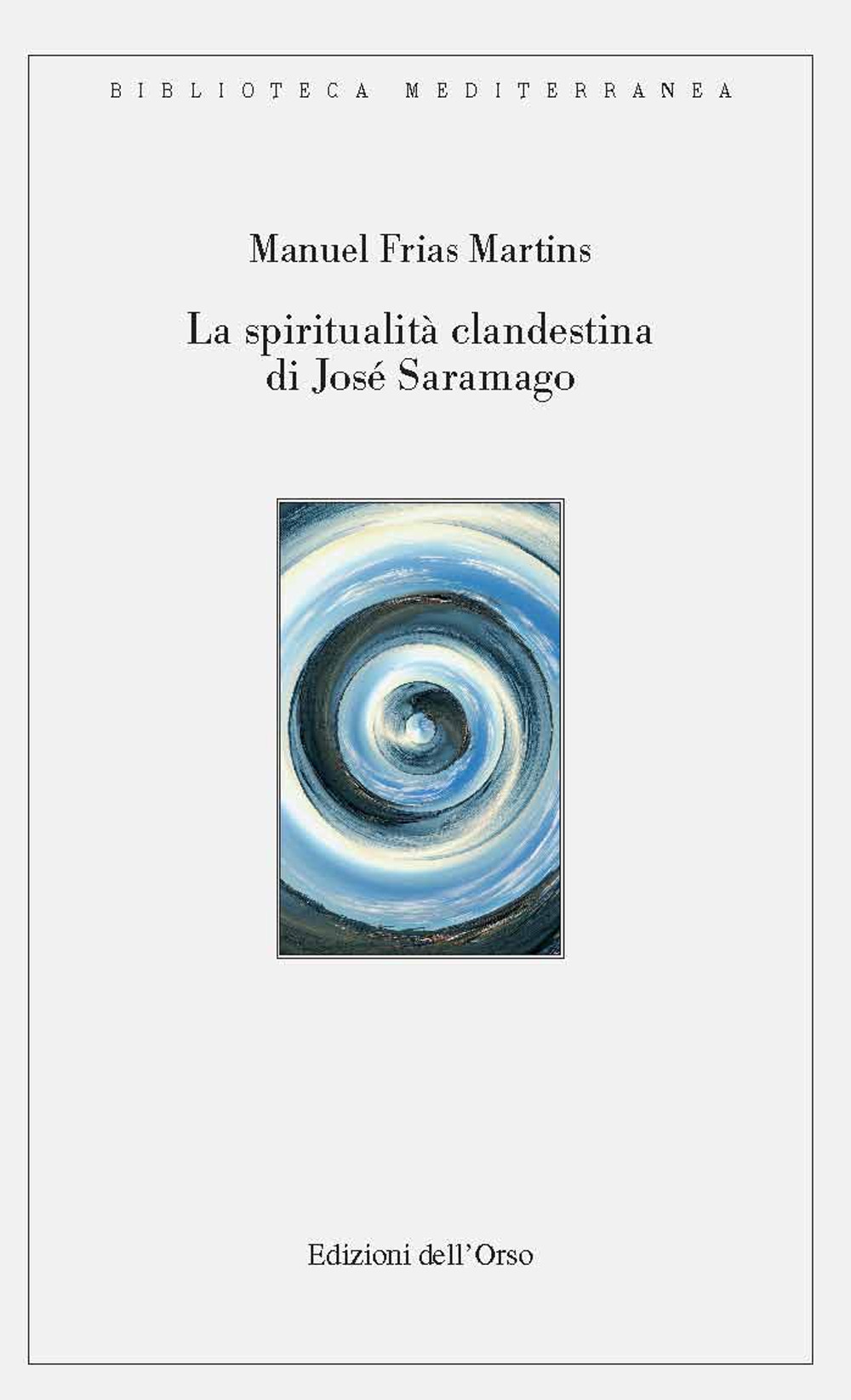 La spiritualità clandestina di José Saramago