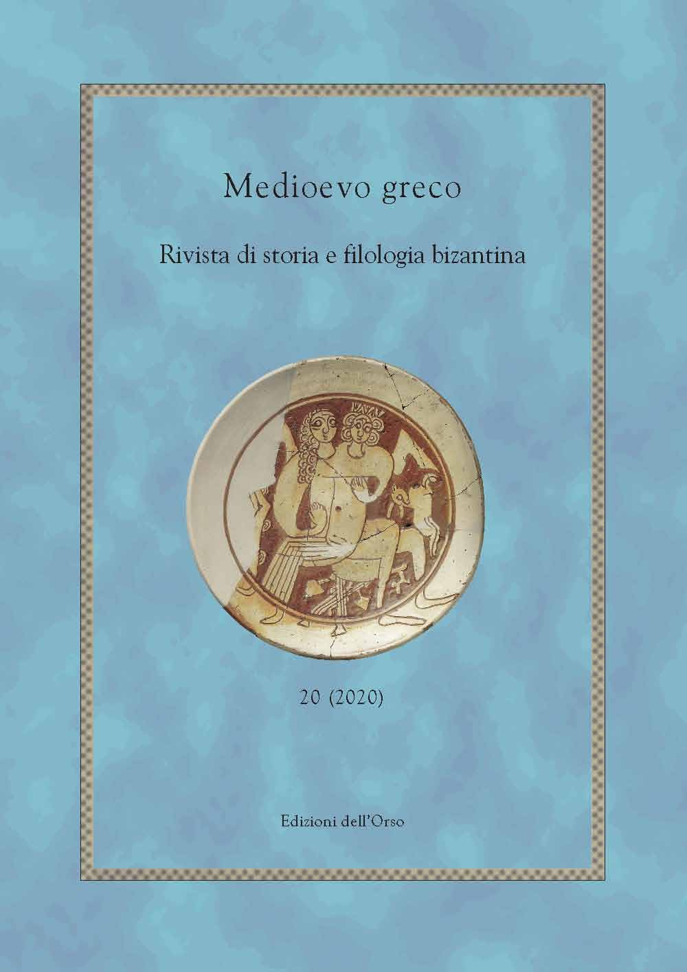 Medioevo greco. Rivista di storia e filologia bizantina. Vol. 20