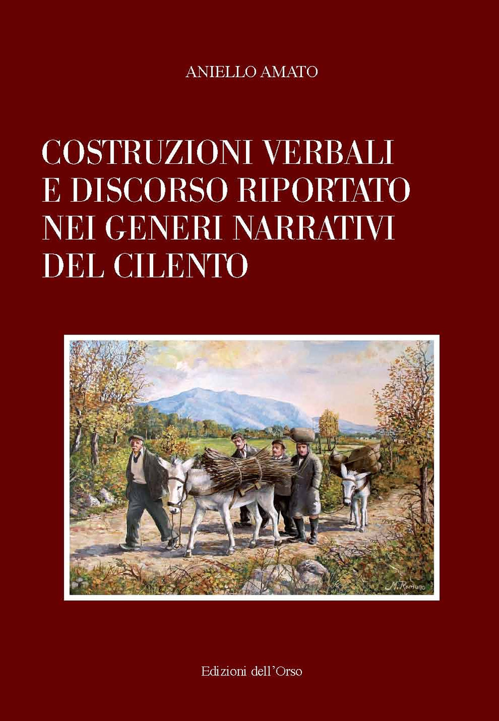 Costruzioni verbali e discorso riportato nei generi narrativi del Cilento
