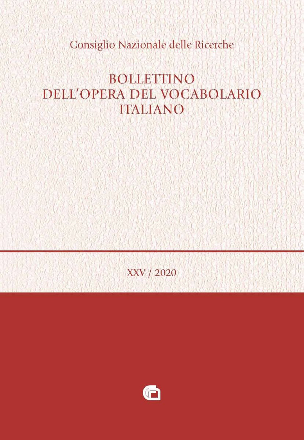 Bollettino dell'opera del vocabolario italiano. Vol. 25