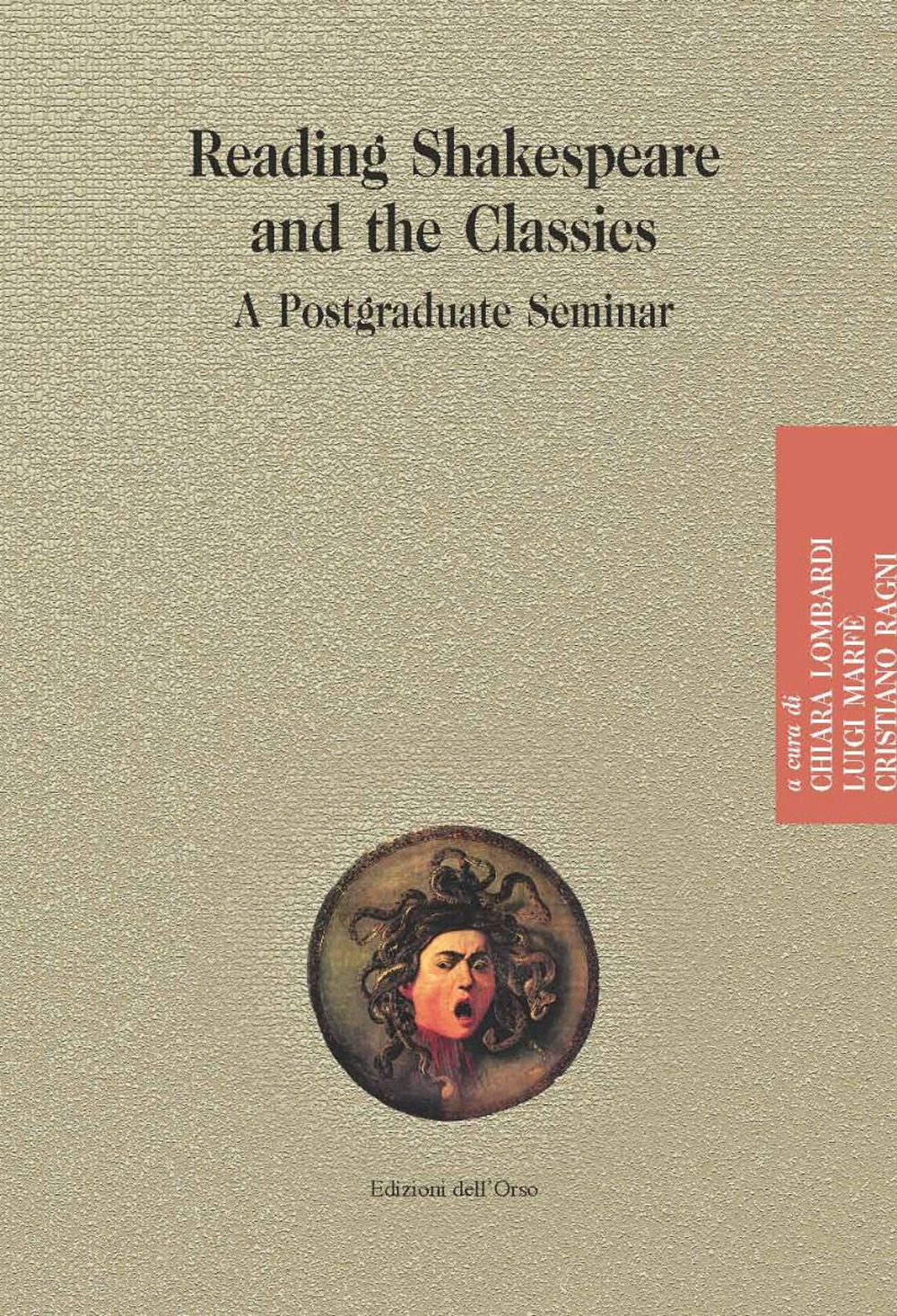 Reading shakespeare and the classics. A postgraduate seminar