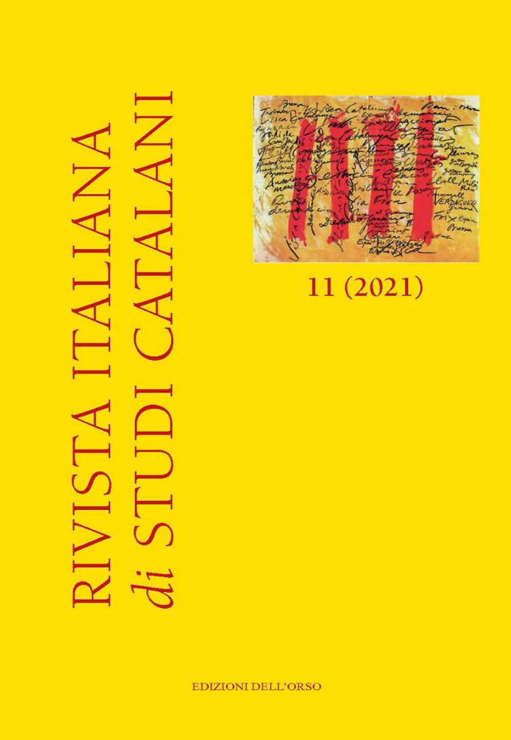 Rivista italiana di studi catalani. Ediz. italiana e catalana. Vol. 11