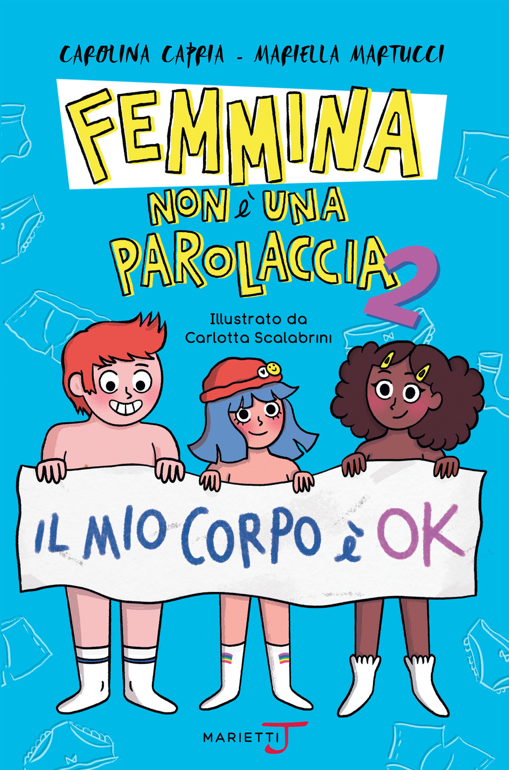 Femmina non è una parolaccia. Vol. 2: Il mio corpo è ok
