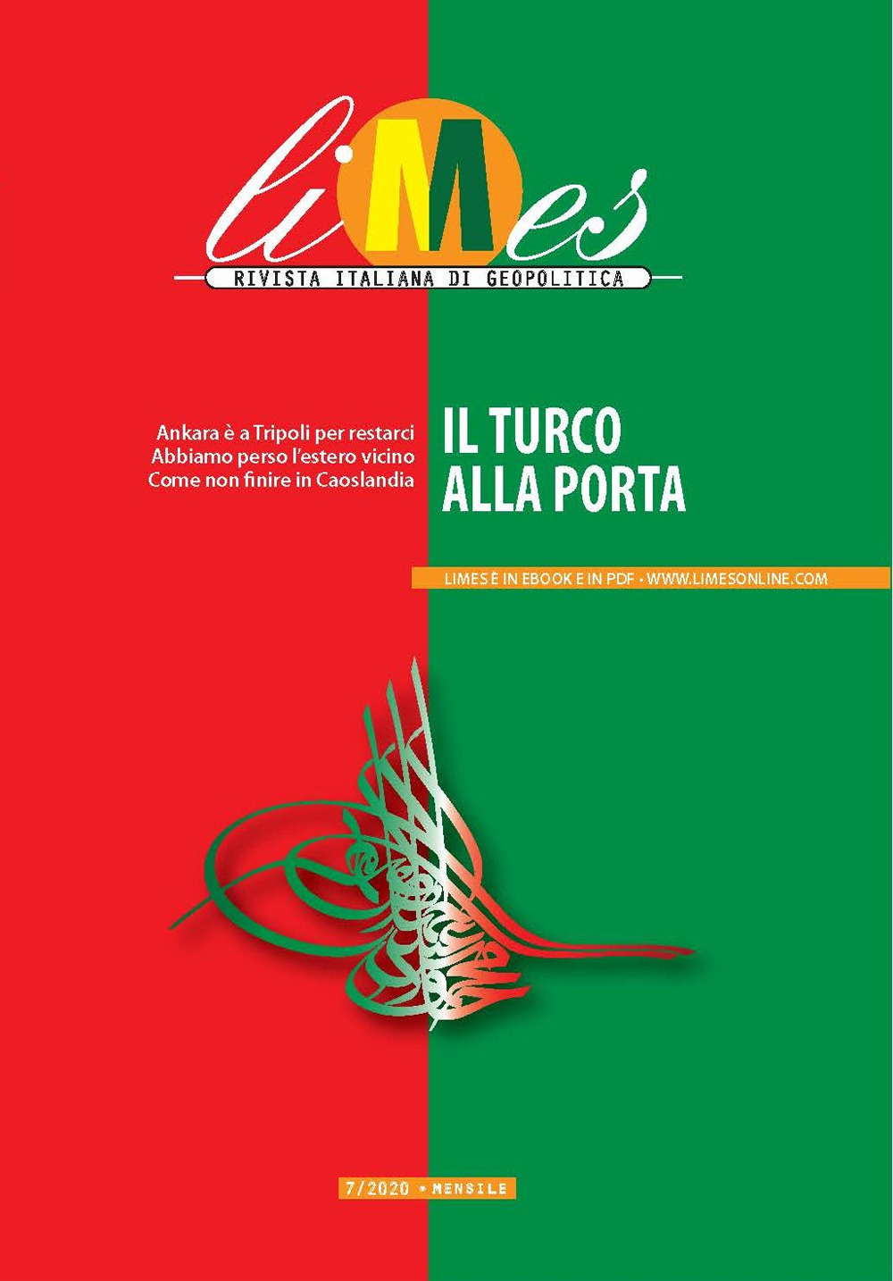 Limes. Rivista italiana di geopolitica. Vol. 7: Il turco alla porta
