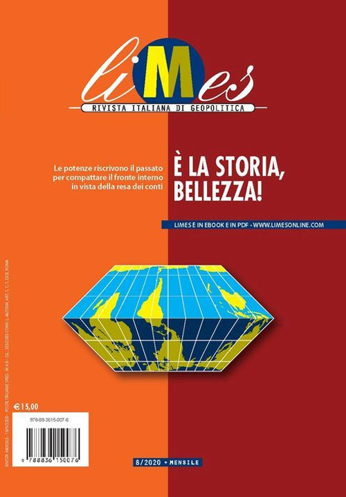 Limes. Rivista italiana di geopolitica. Vol. 8: È la storia, bellezza!