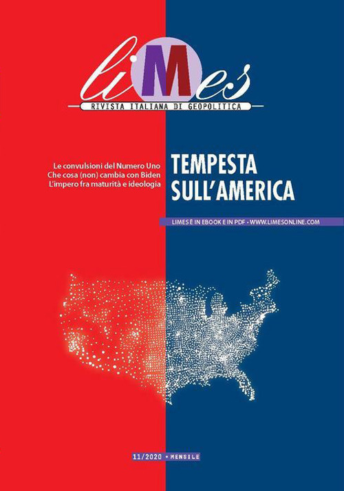 Limes. Rivista italiana di geopolitica. Vol. 11: Tempesta sull'America