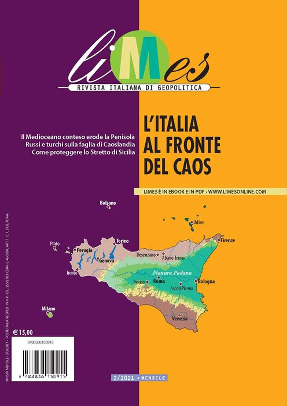 Limes. Rivista italiana di geopolitica. Vol. 2: L' Italia al fronte del caos