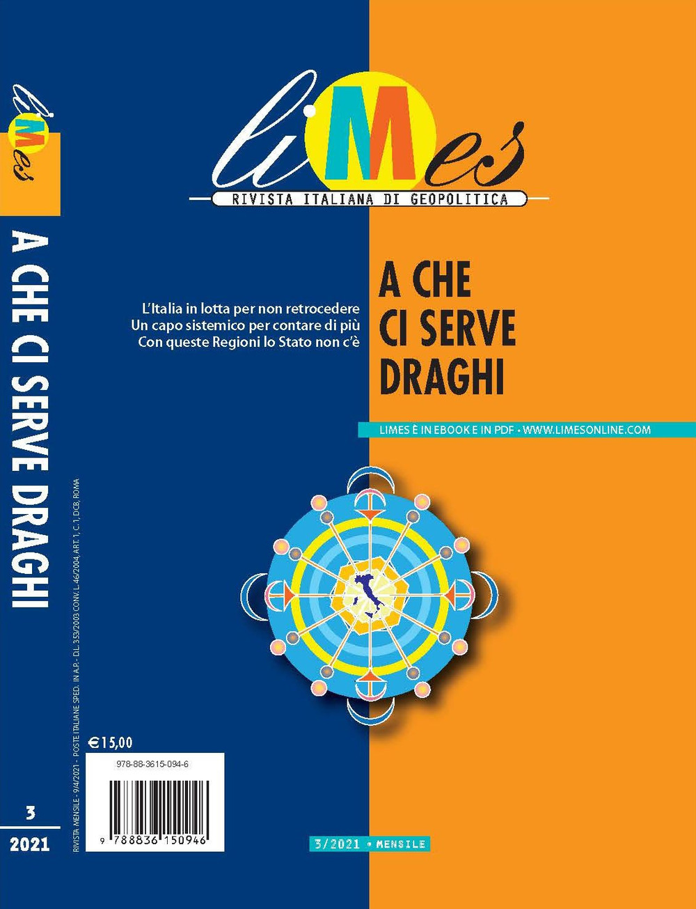 Limes. Rivista italiana di geopolitica. Vol. 3: A che ci serve Draghi