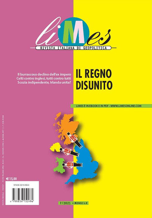 Limes. Rivista italiana di geopolitica. Vol. 7: Il Regno disunito