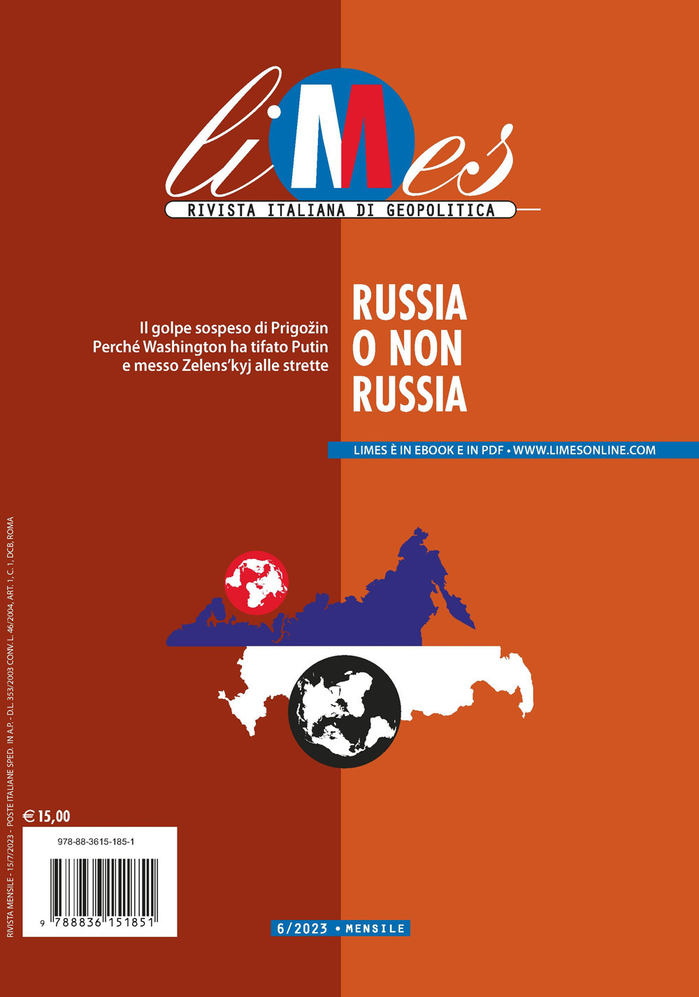 Limes. Rivista italiana di geopolitica. Vol. 6: Russia o non Russia