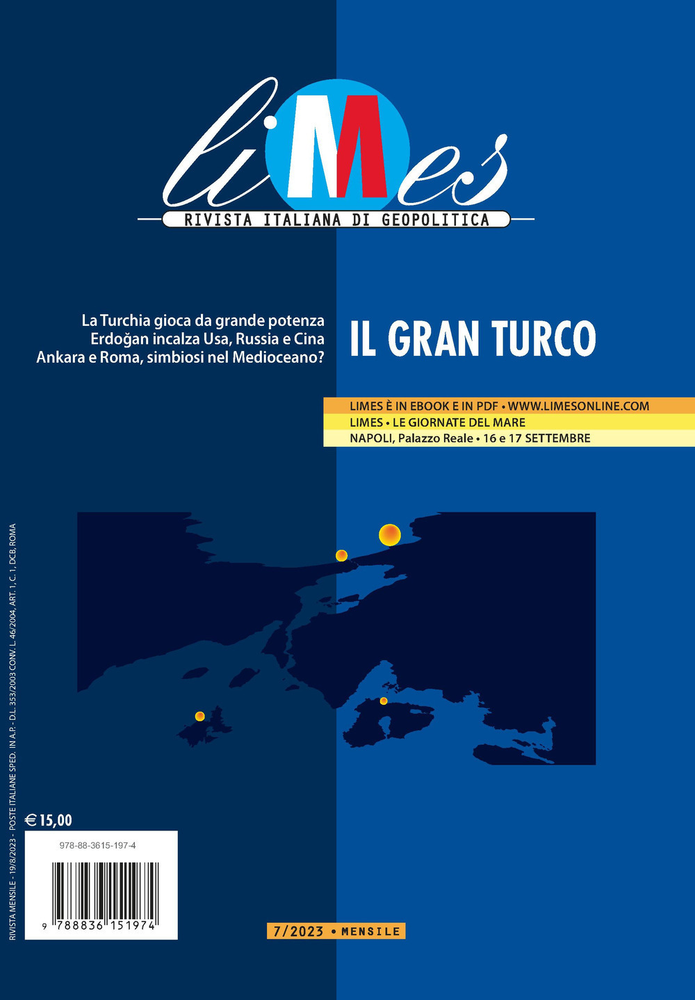 Limes. Rivista italiana di geopolitica. Vol. 7: Il gran turco